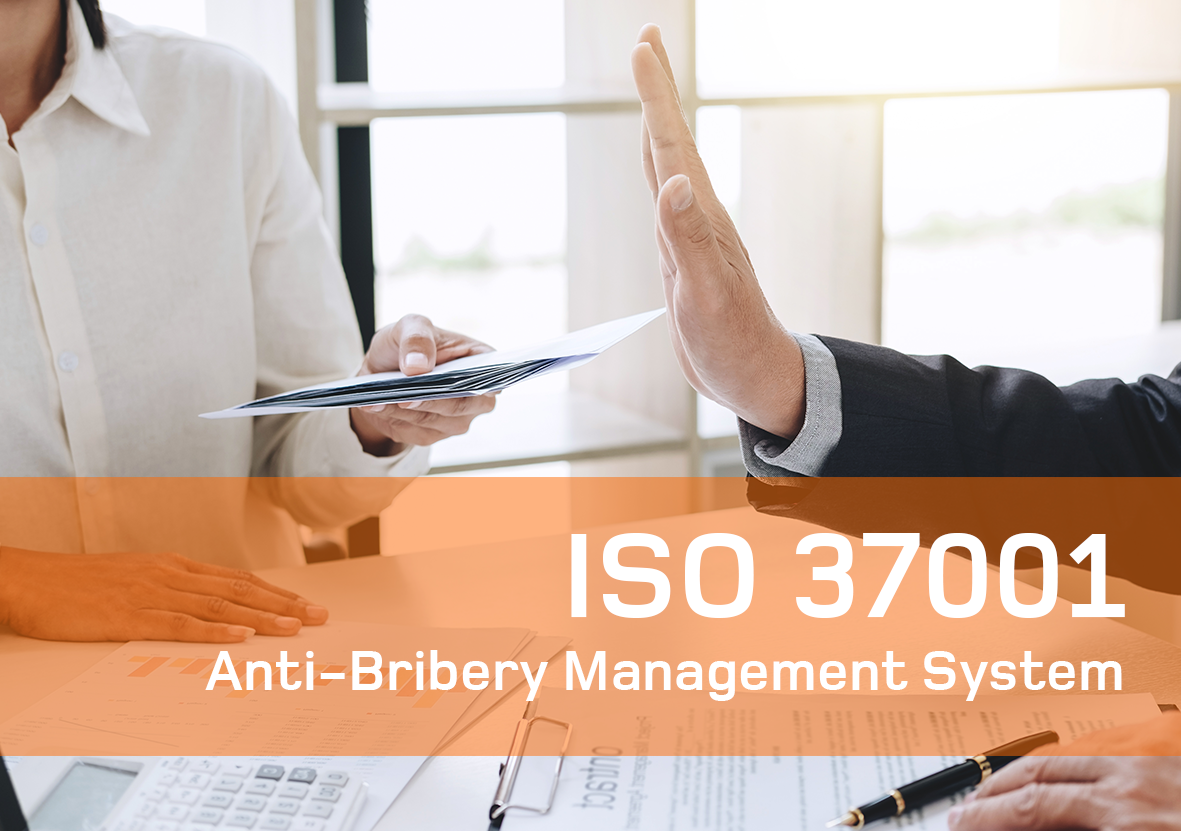 ISO 37001 – Anti-Bribery Management System